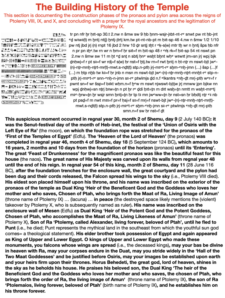 The building history of the temple - this section documents the construction phases of the pronaos and pylon area across the reigns of Ptolemy VIII, IX, and X, and concludes with a prayer for the royal ancestors and the legitimation of Ptolemy IX.